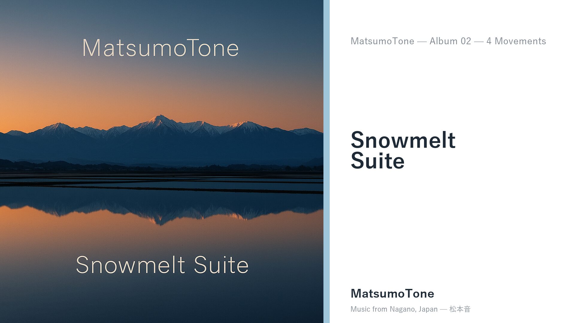 Snowmelt Suite — MatsumoTone Album 02